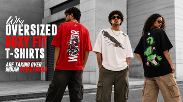 Why Oversized Boxy Fit T-Shirts Are Taking Over Indian Streetwear?